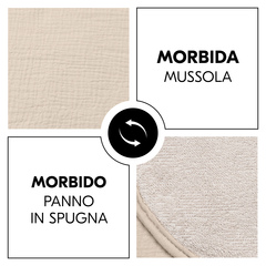 La morbida mussola si unisce alla soffice spugna