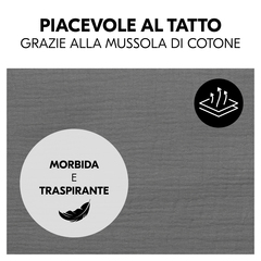 Piacevole riposo grazie alla morbida mussola