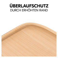 Erhöhter Rand dient als Überlaufschutz