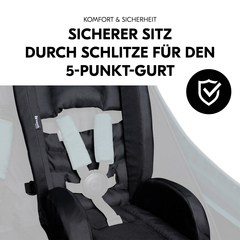 Sicherer Sitz durch Schlitze für den 5-Punkt-Gurt
