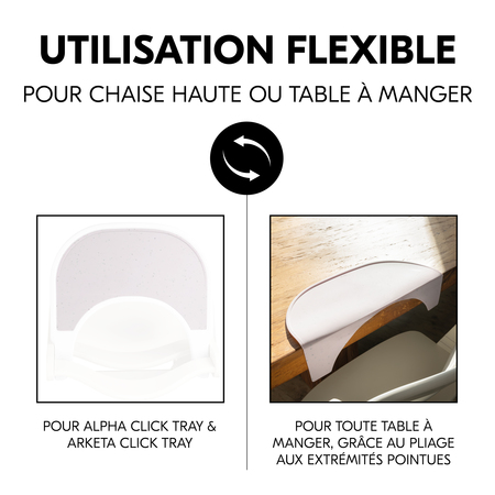 Utilisable sur la chaise haute ou sur la table